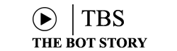 The Bot Story